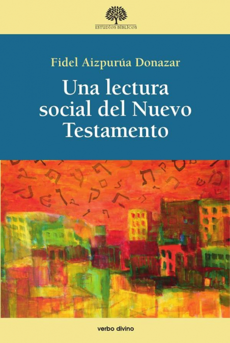 Una Lectura Social Del Nuevo Testamento 1 Libro Una Lectura Social Del Nuevo Testamento - KusiBooks