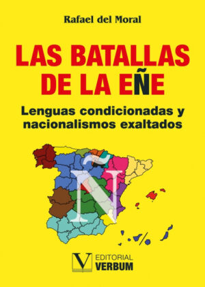 Libro Las batallas de la eñe <span> Rafael del Moral </span> - KusiBooks