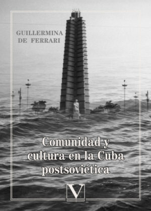 Libro Comunidad y cultura en la Cuba postsoviética <span> Guillermina de Ferrari </span> - KusiBooks