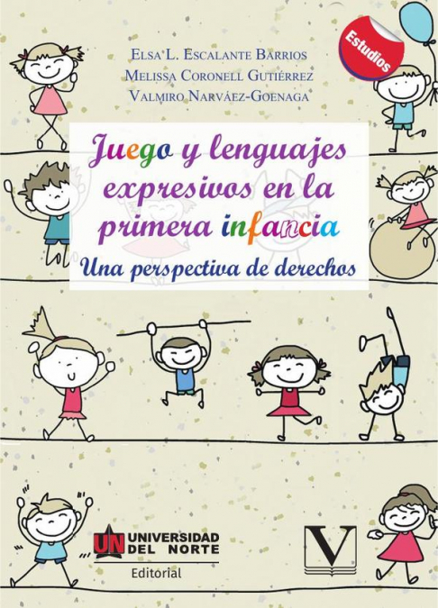 Juego Y Lenguajes Expresivos En La Primera Infancia 1 Libro Juego Y Lenguajes Expresivos En La Primera Infancia - KusiBooks