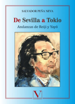 Libro De Sevilla a Tokio  Salvador Peña Neva  - KusiBooks