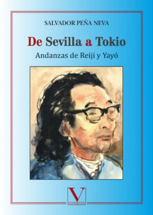Libro De Sevilla a Tokio <span> Salvador Peña Neva </span> - KusiBooks