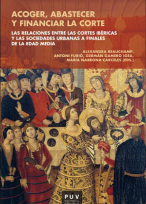 Libro Acoger, abastecer y financiar la corte <span> Autores Varios </span> - KusiBooks