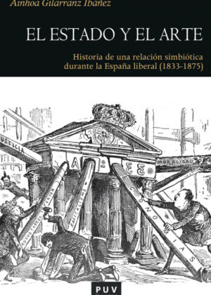 Libro El estado y el arte <span> Ainhoa Gilarranz Ibáñez </span> - KusiBooks