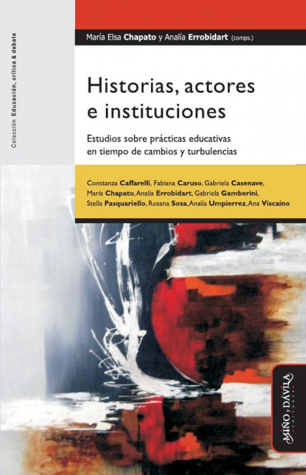 Historias, Actores E Instituciones. 1 Libro Historias, Actores E Instituciones. - KusiBooks