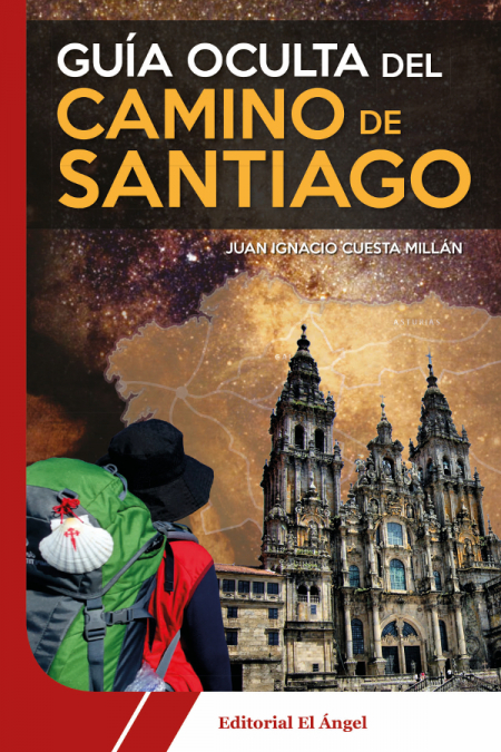 Guia Oculta del Camino de Santiago <span> JUan Ignacio Cuesta Millán </span> 1 Libro Guia Oculta del Camino de Santiago JUan Ignacio Cuesta Millán - KusiBooks