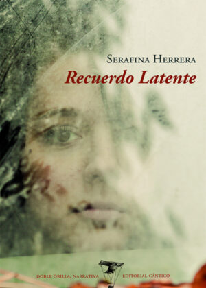 Libro Recuerdo latente <span> Serafina Herrera Fernández </span> - KusiBooks