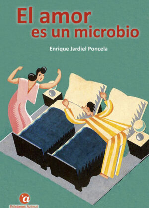 Libro El amor es un microbio <span> Enrique Jardiel Poncela </span> - KusiBooks