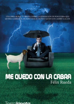 Me quedo con la cabra (castellano) <span> Fèlix Rueda </span>