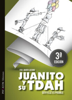 Libro Juanito y su tdah.  JAVIER LOZANO  - KusiBooks