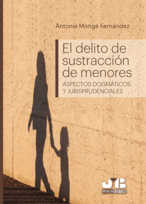 Libro El delito de sustracción de menores <span> Antonia Monge Fernández </span> - KusiBooks