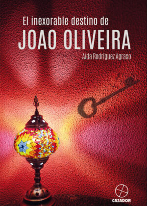 Libro El inexorable destino de Joao Oliveira <span> Aída Rodríguez Agrasso </span> - KusiBooks