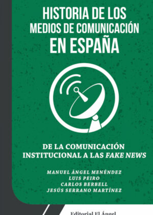 Libro De la Comunicación Institucional a las Fake News <span> Manuel Ángel Menéndez </span> - KusiBooks