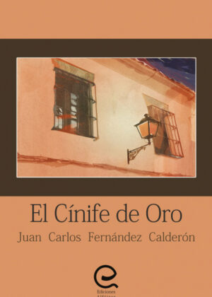 El Cínife de Oro <span> Juan Carlos Fernández Calderón </span>