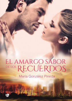 Libro El amargo sabor de los recuerdos  María González Pineda  - KusiBooks