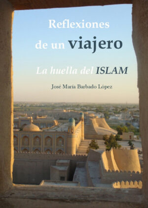 Libro Reflexiones de un viajero <span> José María Barbado López </span> - KusiBooks