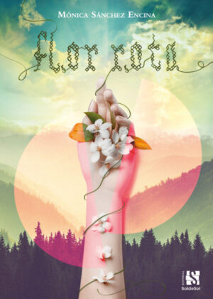 Flor Rota <span> Mónica Sánchez Encina </span>