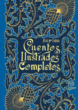 Cuentos ilustrados completos <span> NIlo María Fabra/Alberto García Gutierrez </span>