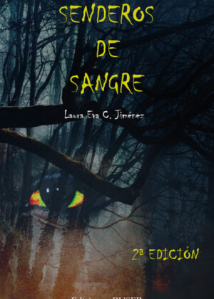 Senderos de sangre <span> Laura Eva Cañadas Jiménez </span>