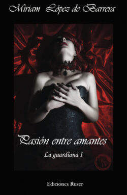 Libro Pasión entre amantes  Miriam López de Barrera Gil/Miriam López de Barrera  - KusiBooks