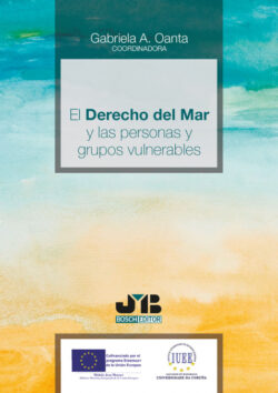 Libro El Derecho del mar y las personas y grupos vulnerables  Gabriela A. Oanta  - KusiBooks