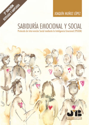 Sabiduría emocional y social. <span> Joaquín Muñoz López </span>