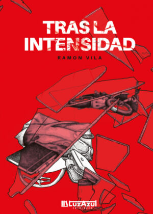 Tras la intensidad <span> Ramon Vila </span>