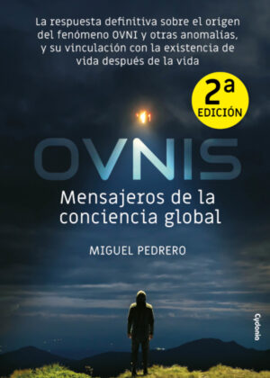 Libro OVNIS Mensajeros de la conciencia global <span> Miguel PEDRERO </span> - KusiBooks