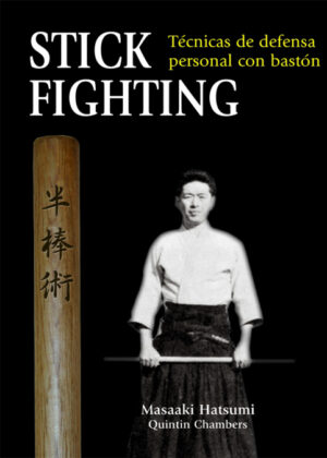 Stick Fighting <span> Masaaki Hatsumi/Quintin Chambers </span>