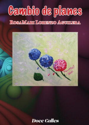 Libro Cambio de planes <span> RosaMari Lorenzo </span> - KusiBooks