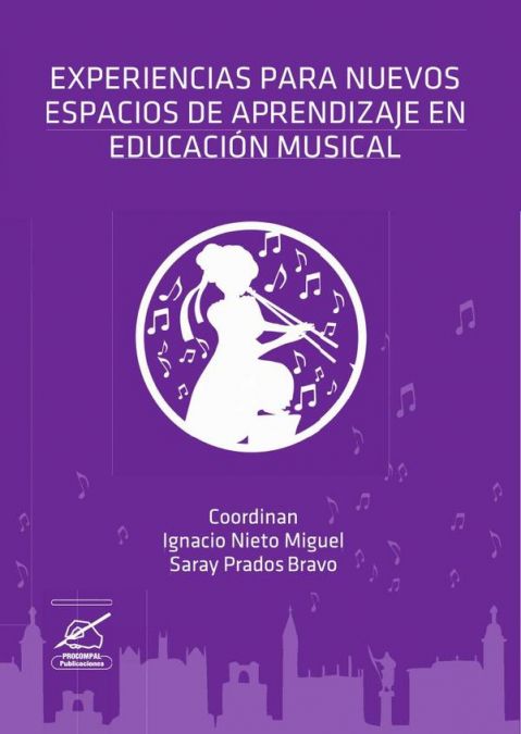 Experiencias Para Nuevos Espacios De Aprendizaje En Educación Musical 1 Libro Experiencias Para Nuevos Espacios De Aprendizaje En Educación Musical - KusiBooks