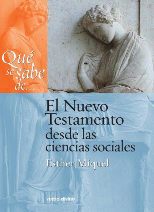 Qué Se Sabe De... El Nuevo Testamento Desde Las Ciencias Sociales 1 Libro Qué Se Sabe De... El Nuevo Testamento Desde Las Ciencias Sociales - KusiBooks