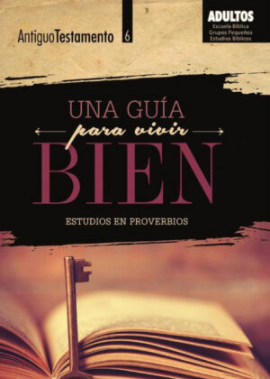 Una Guía Para Vivir Bien