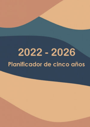 Planificador mensual 2022-2026 5 años - Dream it Plan it Do it <span> Alex Belle </span>