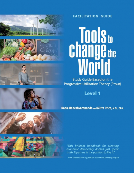 Tools to Change the World <span> Dada Maheshvarananda/Mirra Price </span> 1 Libro Tools to Change the World Dada Maheshvarananda/Mirra Price - KusiBooks