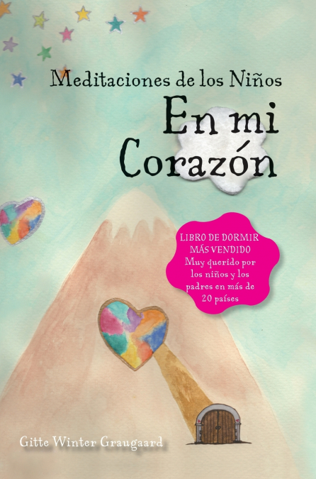 Las Meditaciones De Los Niños - En Mi Corazón 1 Libro Las Meditaciones De Los Niños - En Mi Corazón - KusiBooks