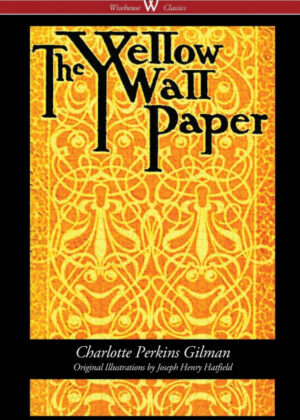 Libro The Yellow Wallpaper<span> Charlotte Perkins Gilman </span> - KusiBooks