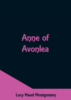 Libro Anne Of Avonlea <span> Lucy Maud Montgomery </span> - KusiBooks