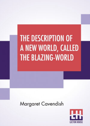 Libro The Description Of A New World, Called The Blazing-World <span> Margaret Cavendish </span> - KusiBooks