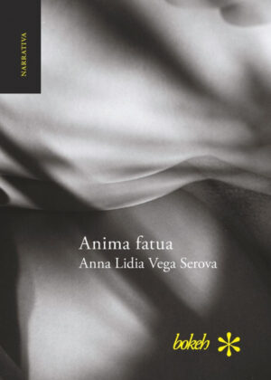 Libro Anima fatua <span> Anna Lidia Vega Serova </span> - KusiBooks