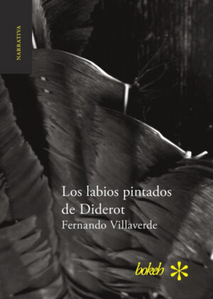 Libro Los labios pintados de Diderot <span> Fernando Villaverde </span> - KusiBooks