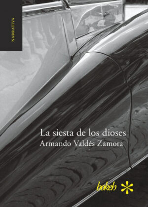 Libro La siesta de los dioses <span> Armando Valdés Zamora </span> - KusiBooks