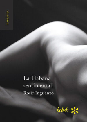 Libro La Habana sentimental <span> Rosie Inguanzo </span> - KusiBooks