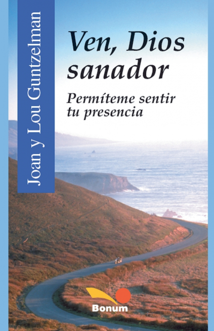 Ven, Dios Sanador. Permíteme Sentir Tu Presencia 1 Libro Ven, Dios Sanador. Permíteme Sentir Tu Presencia - KusiBooks