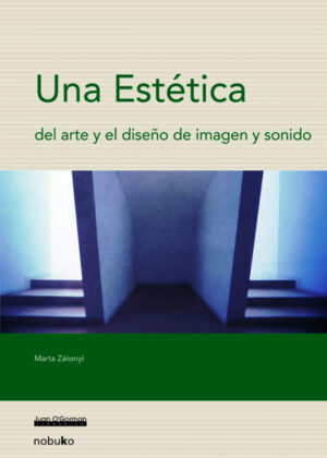 Libro Una estética del arte zatonyi <span> ZATONYI/Marta ZATONYI </span> - KusiBooks