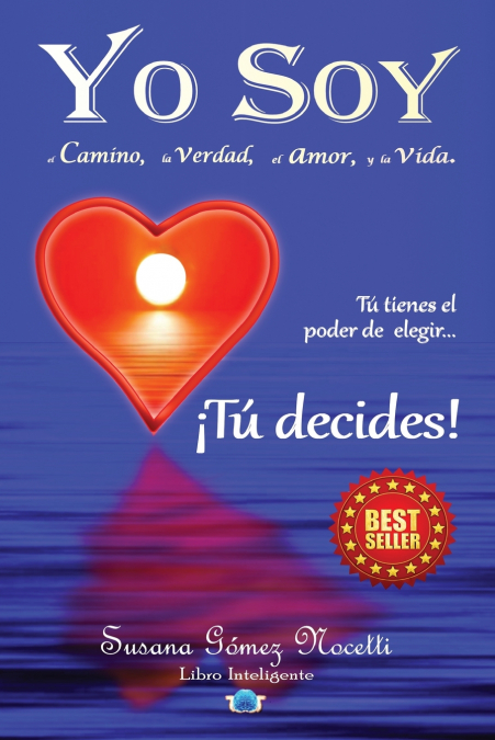 Yo Soy El Camino, La Verdad, El Amor, Y La Vida. 1 Libro Yo Soy El Camino, La Verdad, El Amor, Y La Vida. - KusiBooks