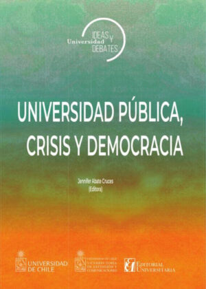 Libro Universidad Pública, Crisis Y Democracia - KusiBooks