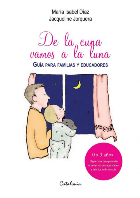 De La Cuna Vamos A La Luna 1 Libro De La Cuna Vamos A La Luna - KusiBooks
