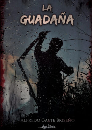 Libro La Guadaña <span> Alfredo Gaete Briseño </span> - KusiBooks