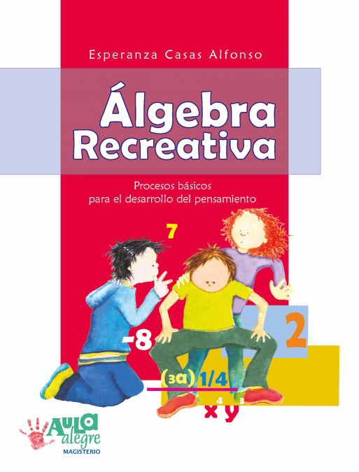 Algebra recreativa <span> Alfonso Casas </span> 1 Libro Algebra recreativa Alfonso Casas - KusiBooks